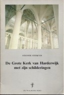 De Grote Kerk te Harderwijk met zijn schilderingen door Ste…