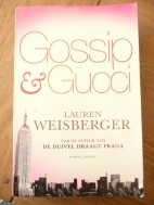 Lauren Weisberger - Gossip & Gucci