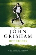 John Grisham - Het Proces