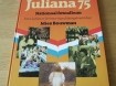 Te koop het boek "Juliana 75" samengesteld door Mies Bouwma…