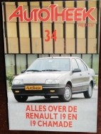 Autotheek 34 - Alles over de Renault 19 en 19 Chamade