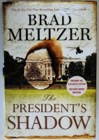 The President's Shadow - Brad Meltzer