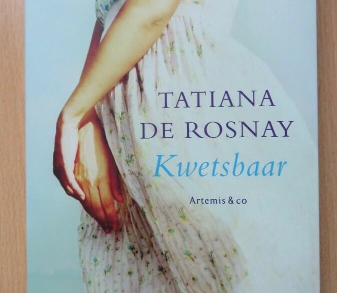 Boek: Tatiana de Rosnay - Kwetsbaar