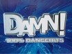 De originele dubbel-CD DAMN! 100% Dancehits van Digidance.