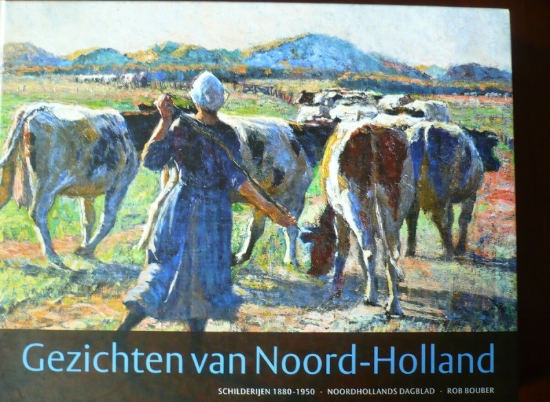 Gezichten van Noord - Holland.