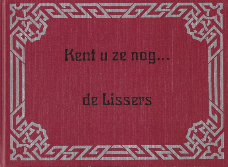 Boekje Kent u ze nog de Lissers