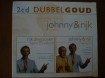 2cd Dubbel Goud Johnny & Rijk.