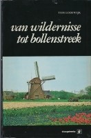 Van Wildernisse tot Bollenstreek