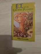 E.T op de groene planeet 