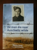 De man die naar Auschwitz wilde.