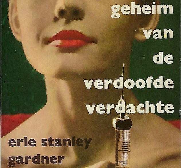 Het geheim vd verdoofde verdachte - Gardner (M - D5 - 1961)