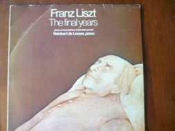 LP Franz Liszt The final years.