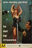 Te Dol Op Vrouwen - E.S. Gardner (M - D23 - 1962)
