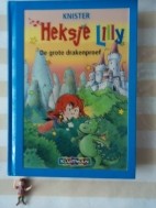 Heksje Lilly  De grote drakenproef