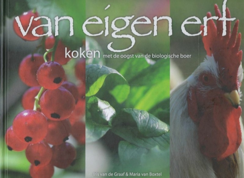 Kookboek van Eigen erf Biologische boerderij.