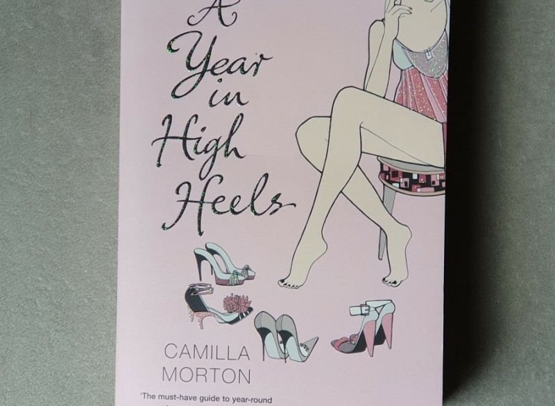 Camilla Morton - A year in high heels