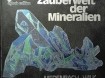 Zauberwelt der Mineralen