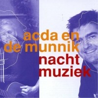 Acda en de Munnik nachtmuziek album