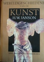 Wereldgeschiedenis van de Kunst H.W.Janson.