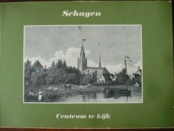 Schagen  Centrum te kijk.