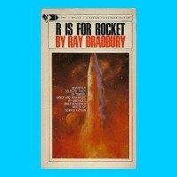 R is for rocket - Ray Bradbury (Engels - 1969)