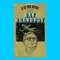 S is for space - Ray Bradbury (Engels - 1966)