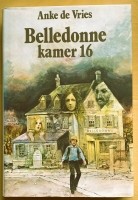 Jeugdboek: Belledonne kamer 16 van Anke de Vries