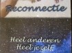 De Reconnectie Heel anderen-Heel jezelf.