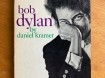 Bob Dylan - Daniel Kramer