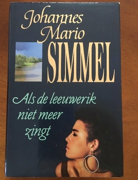 Als de leeuwerik niet meer zingt - Johannes Mario Simmel