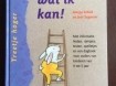 Kijk eens wat ik kan! - Marga Schiet, Jose Sagasser