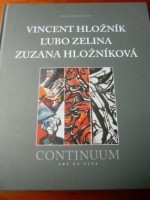 Vincent Hloznik, Lubo Zelina,Zuzana Hlozinkova - Continuum