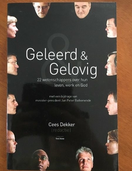 Geleerd & Gelovig - Cees Dekker