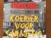 Koerier voor Sarajevo - Thomas Ross