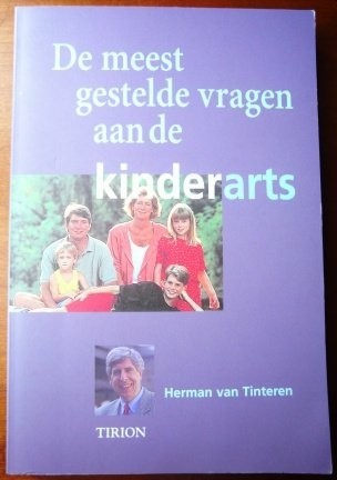 De meest gestelde vragen aan de kinderarts - H. van Tintere…