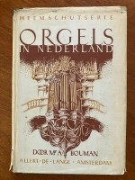 Orgels in Nederland - Mr. A. Bouman