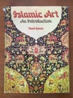 Islamic art - An introduction - David James