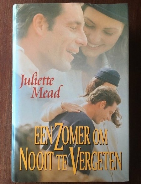 Een zomer om nooit te vergeten - Juliette Mead