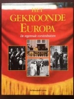 Het gekroonde Europa - De regerende vorstenhuizen