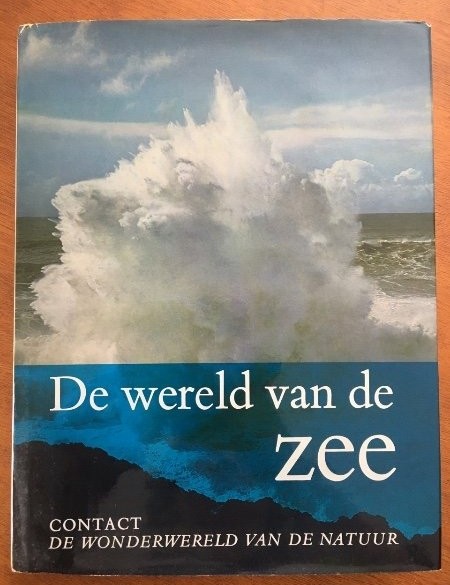 De wereld van de zee - Robert C. Miller