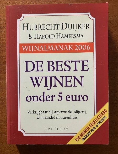 De beste wijnen onder 5 euro - Hubrecht Duijker, H. Hamersm…