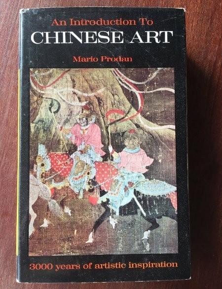 An Introduction to Chinese Art - Mario Prodan