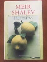 Het zat zo - Meir Shalev