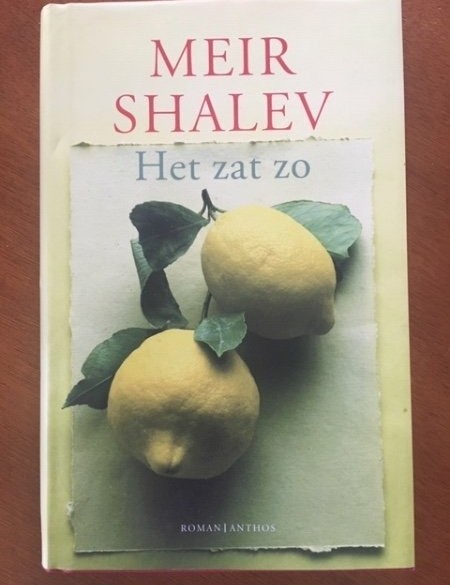 Het zat zo - Meir Shalev