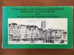 26 Panorama's van zeldzame stadsgezichten Den Haag en R'dam