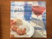 Unieke restaurants in Gelderland en hun lekkerste recepten