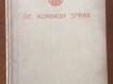 De koningin spreekt - Dra M.G. Schenk, J.B. Th. Spaan