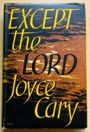 Boek: Except the LORD van Joyce Cary