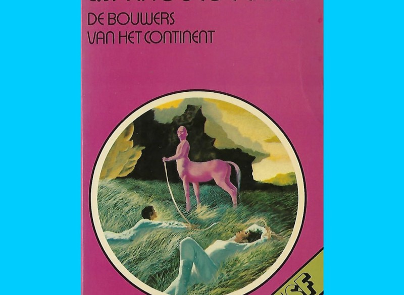 De bouwers van het continent - L. Sprague de Camp (1977)