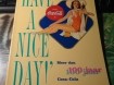 Het boek Have A Nice Day!: 100 jaar Coca-Cola geschiedenis.